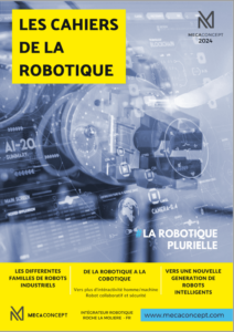 les cahiers de la robotique by mecaconcept - édition 2024 