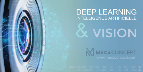 deep learning et vision industrielle mecaconcept