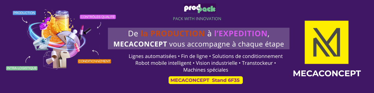 mecaconcept spécialiste de la fin de ligne au salon prod&pack 2025